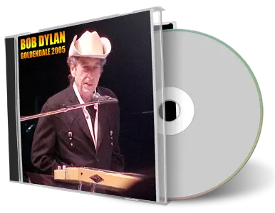 Artwork Cover of Bob Dylan 2005-07-30 CD Goldendale Audience