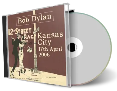 Artwork Cover of Bob Dylan 2006-04-17 CD Kansas City Audience