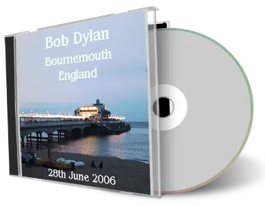 Artwork Cover of Bob Dylan 2006-06-28 CD Bournemouth Audience