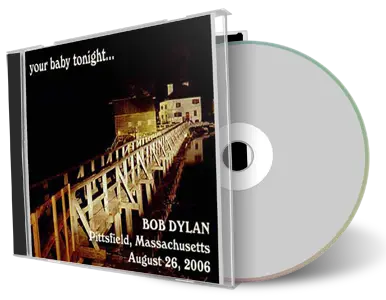 Artwork Cover of Bob Dylan 2006-08-26 CD Pittsfield Audience