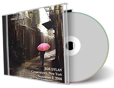 Artwork Cover of Bob Dylan 2006-09-02 CD Cooperstown Audience