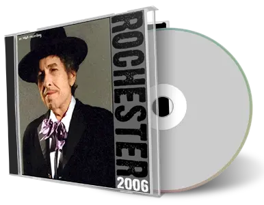 Artwork Cover of Bob Dylan 2006-09-07 CD Rochester Audience