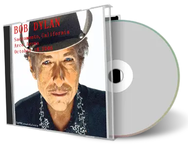 Artwork Cover of Bob Dylan 2006-10-18 CD Sacramento Audience