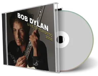 Artwork Cover of Bob Dylan 2006-11-07 CD Toronto Audience