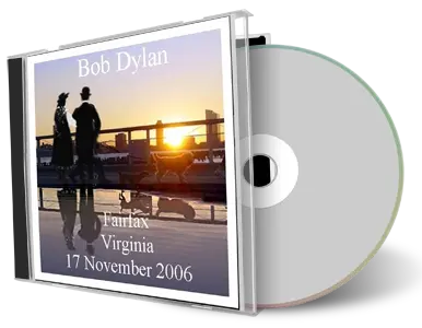 Artwork Cover of Bob Dylan 2006-11-17 CD Fairfax Audience