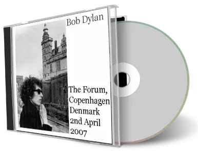 Artwork Cover of Bob Dylan 2007-04-02 CD Copenhagen Audience