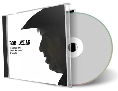 Artwork Cover of Bob Dylan 2007-04-06 CD Brussels Audience