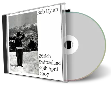 Artwork Cover of Bob Dylan 2007-04-29 CD Zurich Audience