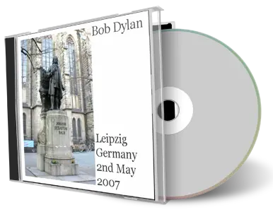 Artwork Cover of Bob Dylan 2007-05-02 CD Leipzig Audience