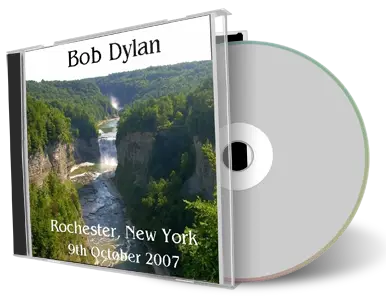 Artwork Cover of Bob Dylan 2007-10-09 CD Rochester Audience