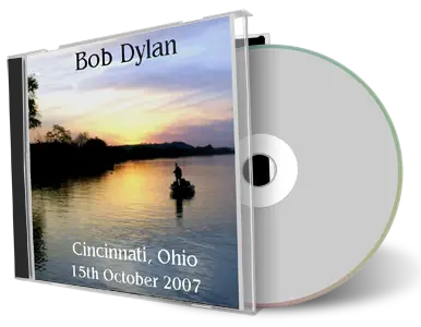 Artwork Cover of Bob Dylan 2007-10-15 CD Cincinnati Audience