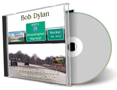 Artwork Cover of Bob Dylan 2007-10-20 CD Bloomington Audience