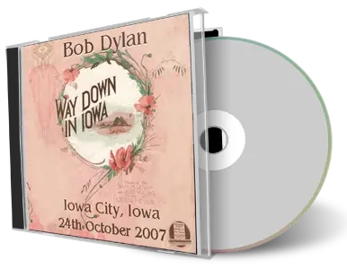 Artwork Cover of Bob Dylan 2007-10-24 CD Iowa City Audience