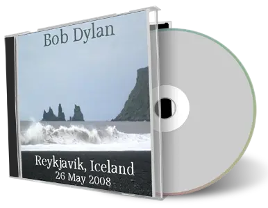 Artwork Cover of Bob Dylan 2008-05-26 CD Reykjavik Audience