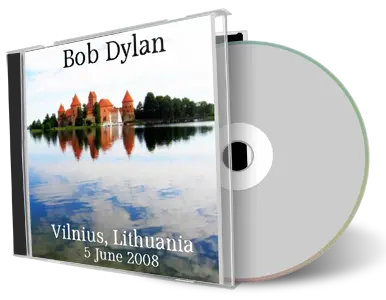 Artwork Cover of Bob Dylan 2008-06-05 CD Vilnius Audience