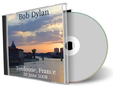 Artwork Cover of Bob Dylan 2008-06-20 CD Toulouse Audience