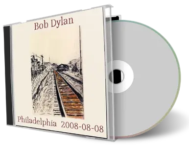 Artwork Cover of Bob Dylan 2008-08-08 CD Philadelphia Audience