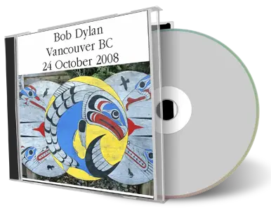 Artwork Cover of Bob Dylan 2008-10-24 CD Vancouver Audience