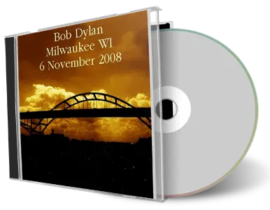 Artwork Cover of Bob Dylan 2008-11-06 CD Milwaukee Audience