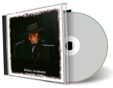 Artwork Cover of Bob Dylan 2009-04-02 CD Erfurt Audience