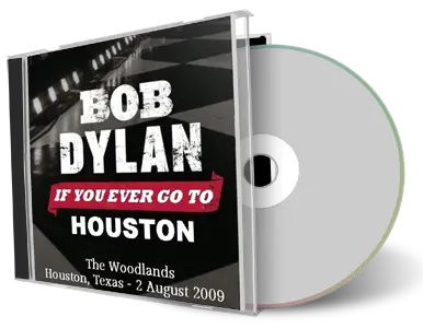 Artwork Cover of Bob Dylan 2009-08-02 CD The Woodlands Audience