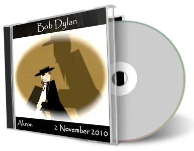 Artwork Cover of Bob Dylan 2010-11-02 CD Akron Audience