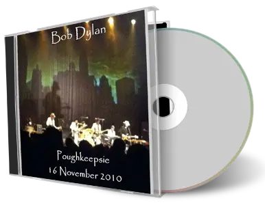 Artwork Cover of Bob Dylan 2010-11-16 CD Poughkeepsie Audience