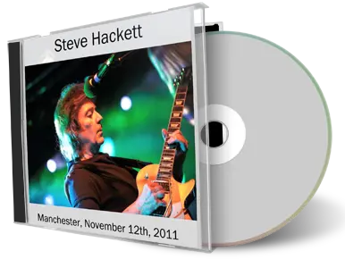 Artwork Cover of Steve Hackett 2011-11-12 CD Manchester Audience