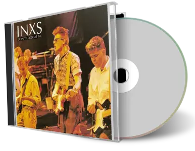 Artwork Cover of INXS Compilation CD Dont Look At Me 1983 Soundboard