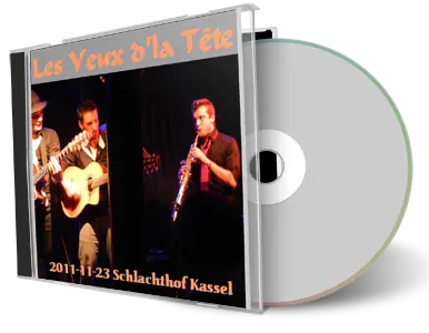 Artwork Cover of Les Yeux d la Tete 2011-11-23 CD Kassel Audience