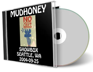 Artwork Cover of Mudhoney 2004-09-25 CD Seattle Audience