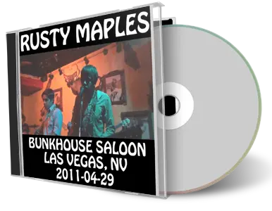 Artwork Cover of Rusty Maples 2011-04-29 CD Las Vegas Audience