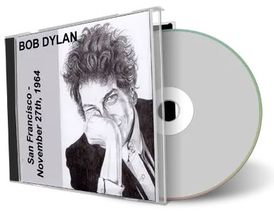 Artwork Cover of Bob Dylan 1964-11-27 CD San Francisco Audience