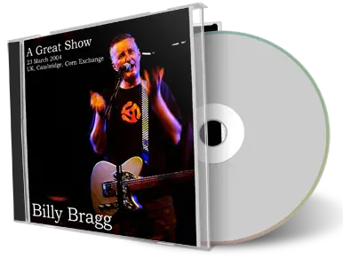 Artwork Cover of Billy Bragg 2004-03-23 CD Cambridge Audience