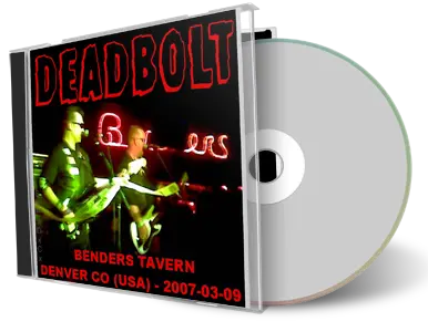 Artwork Cover of Deadbolt 2007-03-09 CD Denver Audience