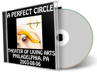 Artwork Cover of Perfect Circle 2003-08-06 CD Philadelphia Audience