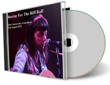 Artwork Cover of Hurray For The Riff Raff 2012-08-31 CD Gateshead Audience