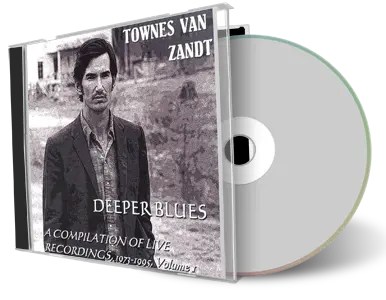 Artwork Cover of Townes Van Zandt Compilation CD Deeper Blues Soundboard