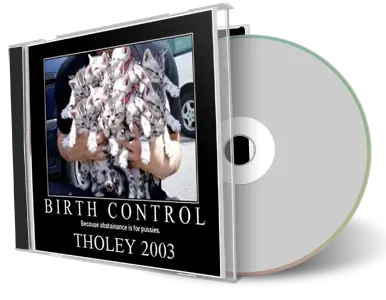 Artwork Cover of Birth Control 2003-10-03 CD Tholey Audience