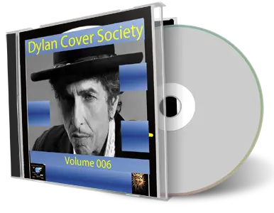 Artwork Cover of Various Artists Compilation CD Dylan Covers Volume 6 Audience