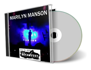 Artwork Cover of Marilyn Manson 2013-06-15 CD Amnesia Rockfest 2013 Audience