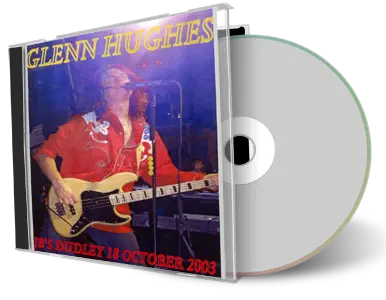 Artwork Cover of Glenn Hughes 2003-10-18 CD Dudley Audience