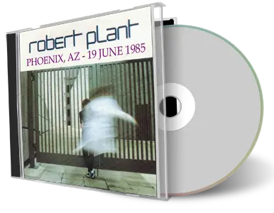 Artwork Cover of Robert Plant 1985-06-19 CD Phoenix Audience