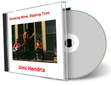 Artwork Cover of Jimi Hendrix Compilation CD Drinking Wine, Sipping Time Soundboard