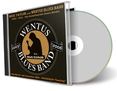 Artwork Cover of Mick Taylor And Wentus Blues Band 2004-12-16 CD Stockholm Audience