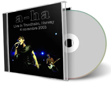 Artwork Cover of A-Ha 2003-11-04 CD Trondheim Audience