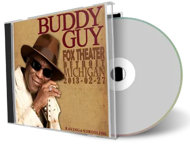 Artwork Cover of Buddy Guy 2013-02-27 CD Detroit Audience