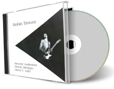 Artwork Cover of Robin Trower 1987-03-07 CD Detroit Soundboard