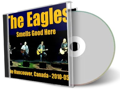 Artwork Cover of The Eagles 2010-05-09 CD Vancouver Audience