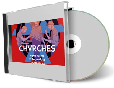 Artwork Cover of Chvrches 2013-10-15 CD Bristol Audience